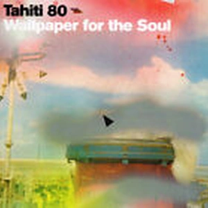 Pochette de Tahiti 80 Wallpaper for the Soul - LP 33T x 2
