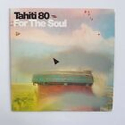 Pochette de TAHITI 80 - 1st EP - FOR THE SOUL ╚ CD Single Promo ╝